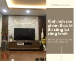 HÌNH ẢNH THỰC TẾ THI CÔNG NỘI THẤT NHÀ Ở